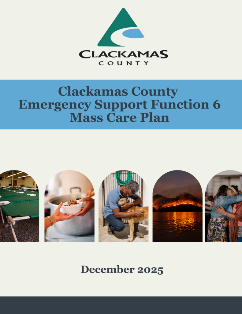 Clackamas County  Emergency Support Function 6 (ESF 6) Mass Care Plan  and Tabletop Exercise